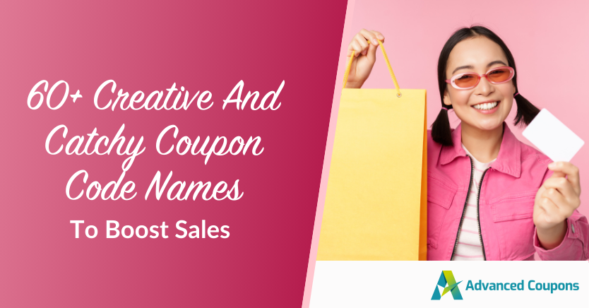 60+ Creative And Catchy Coupon Code Names To Boost Sales