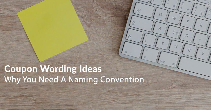 coupon-wording-ideas-why-you-need-a-naming-convention-advanced-coupons