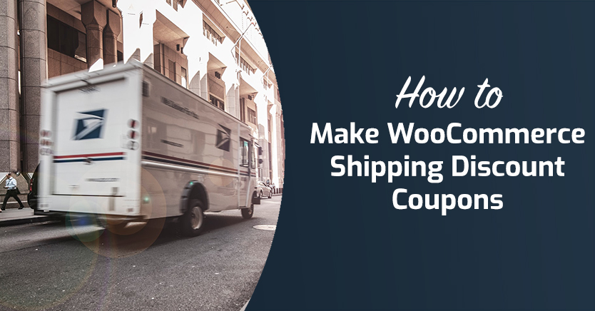 How to Make WooCommerce Shipping Discount Coupons