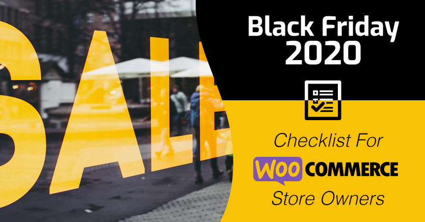 Black Friday 2020 Checklist For WooCommerce Store Owners