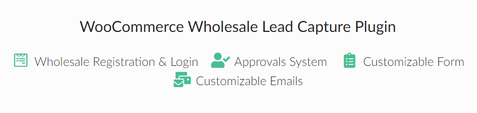 The WooCommerce Wholesale Prices Lead Capture plugin