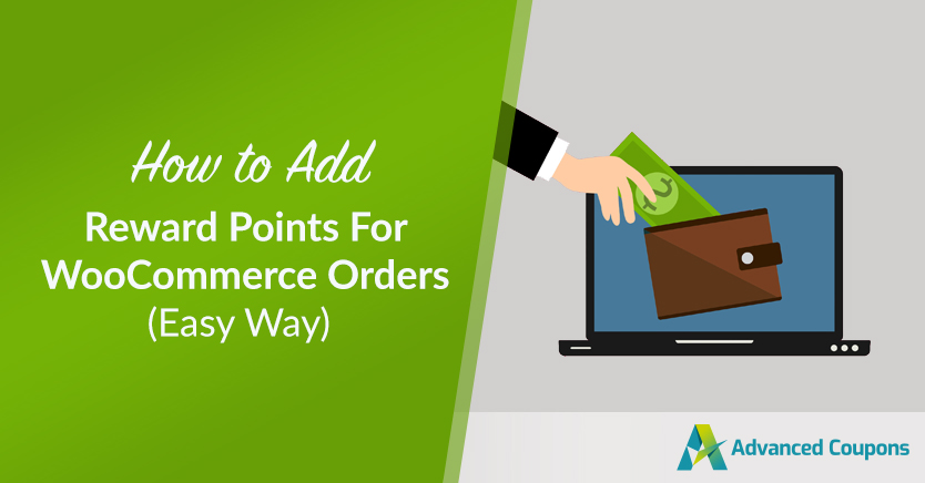 How To Add Reward Points For WooCommerce Orders (Easy Way)