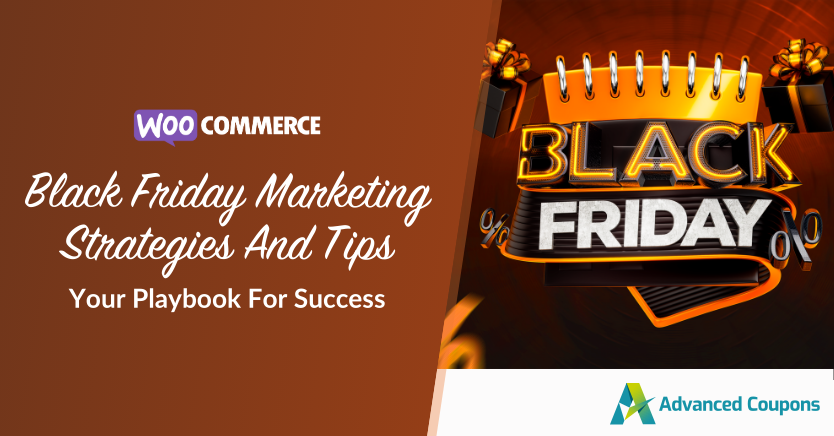 Black Friday Marketing Strategies And Tips: Your Ultimate Playbook For Success