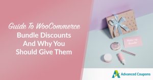 Guide To WooCommerce Bundle Discounts and Why You Should Give Them