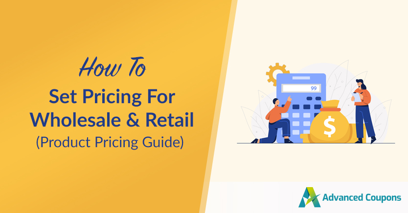 How To Set Pricing For Wholesale & Retail (Product Pricing)