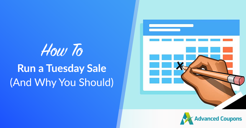 How To Run A Tuesday Sale (And Why You Should)