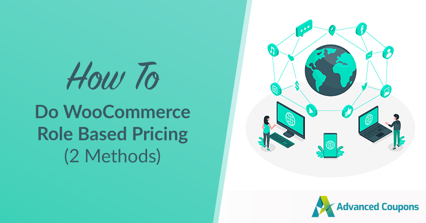 How To Do WooCommerce Role Based Pricing (2 Methods)