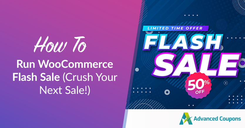How To Run A WooCommerce Flash Sale (Crush Your Next Sale!)