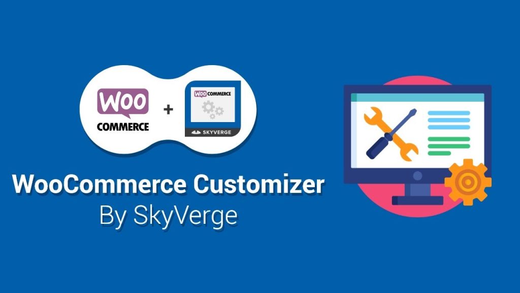 WooCommerce customizer plugin for developers