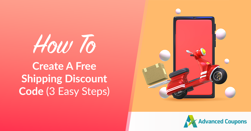 How To Create A Free Shipping Discount Code 3 Easy Steps