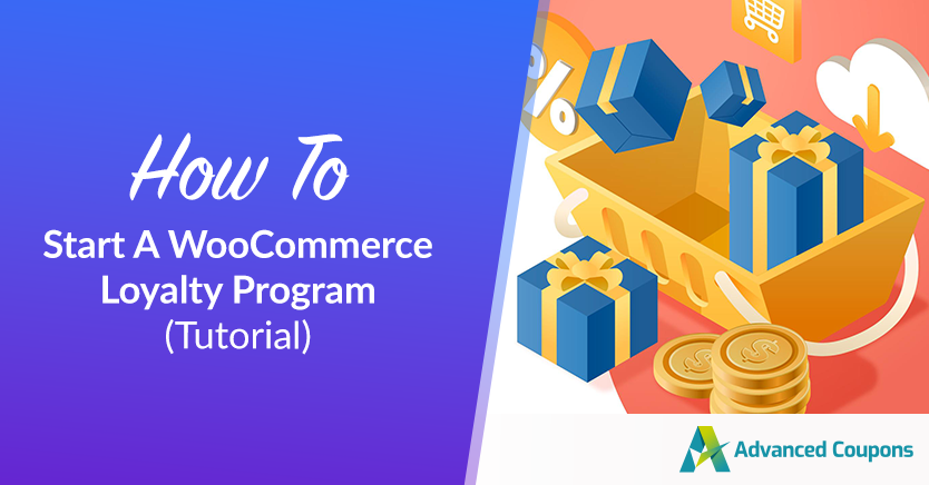 How To Start A WooCommerce Loyalty Program (Tutorial)