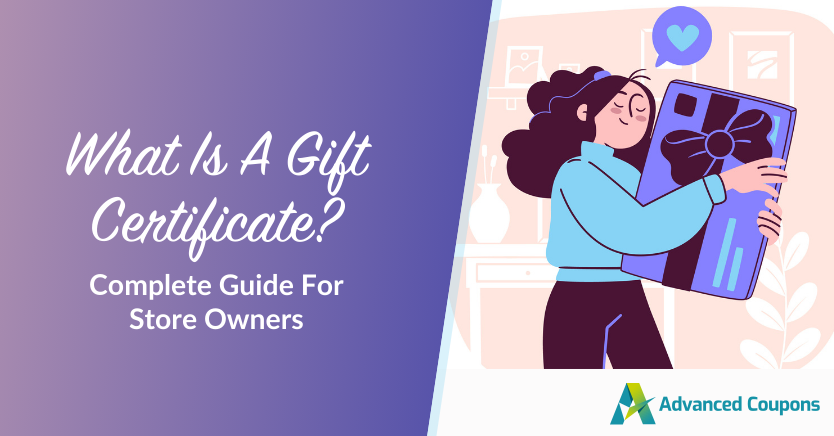 What Is A Gift Certificate? Complete Guide For Store Owners