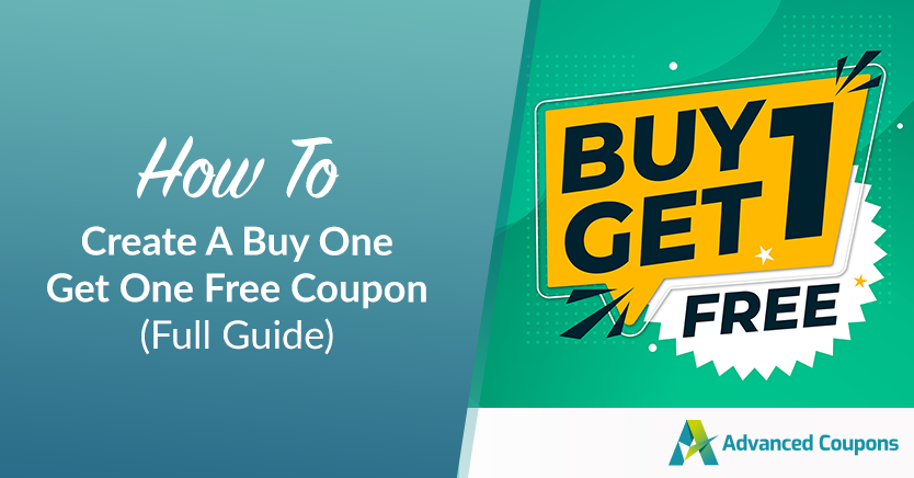 How To Create A Buy One Get One Free Coupon 