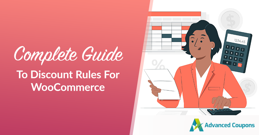 A Complete Guide To Discount Rules For WooCommerce (Updated 2025)