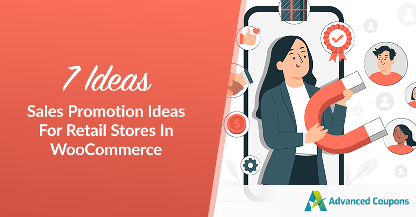 7 Sales Promotion Ideas For Retail Stores In WooCommerce (2024 Updated)