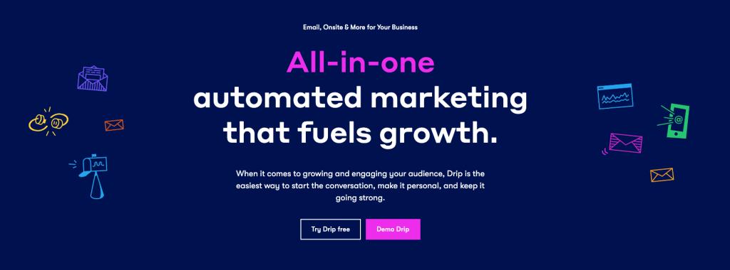 Drip is an all-in-one automated marketing tool