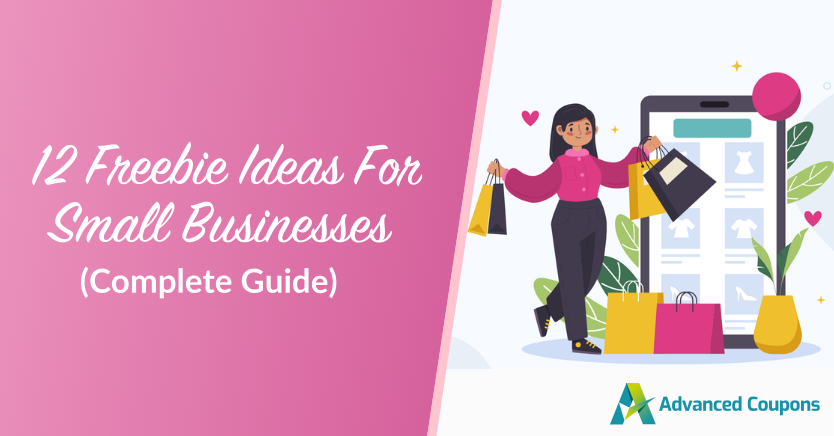 12 Freebie Ideas For Small Business Owners (Complete Guide)