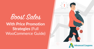 Boost Sales With Price Promotion Strategies (Full WooCommerce Guide)
