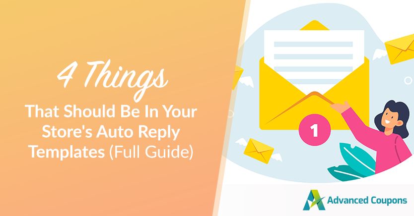 4 Things That Should Be In Your Store’s Auto Reply Templates