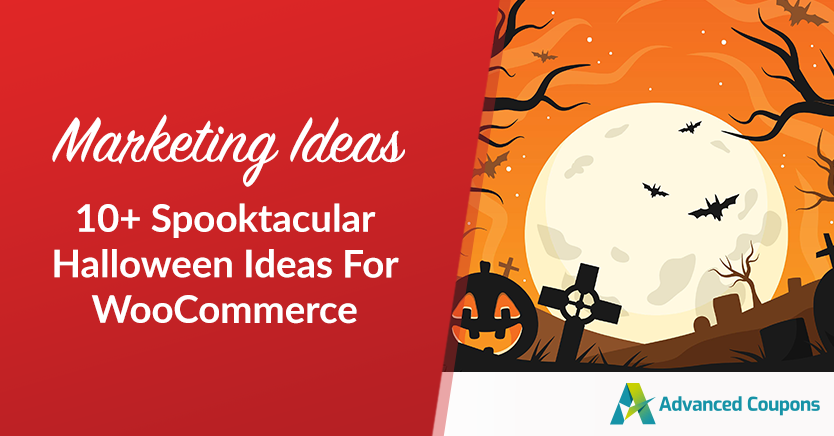 10+ Spooktacular Halloween Marketing Ideas For WooCommerce