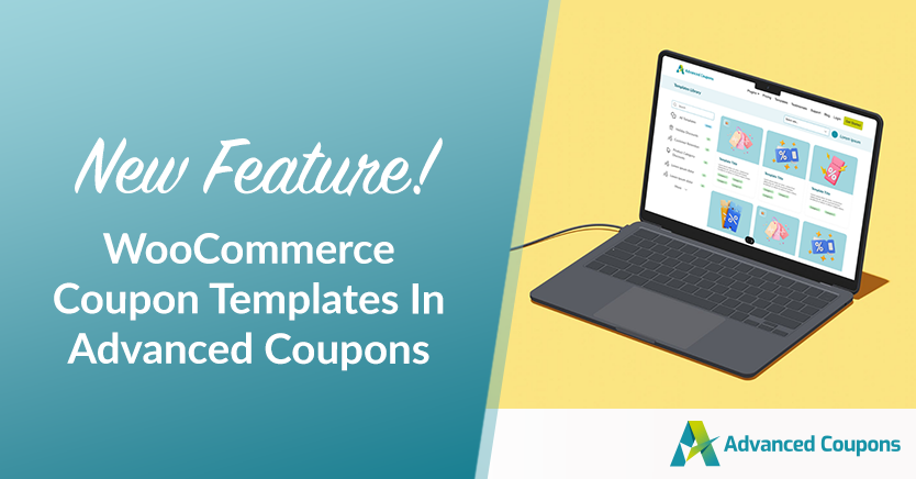 New Feature! WooCommerce Coupon Templates In Advanced Coupons