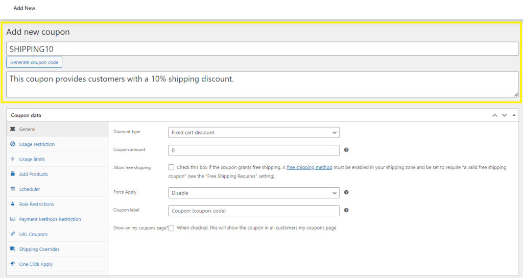 Add new coupon dashboard in WooCommerce, where shop owners can add a name and coupon description. 