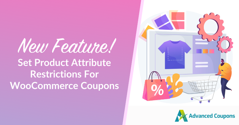 New Feature! Set Product Attribute Restrictions For WooCommerce Coupons7