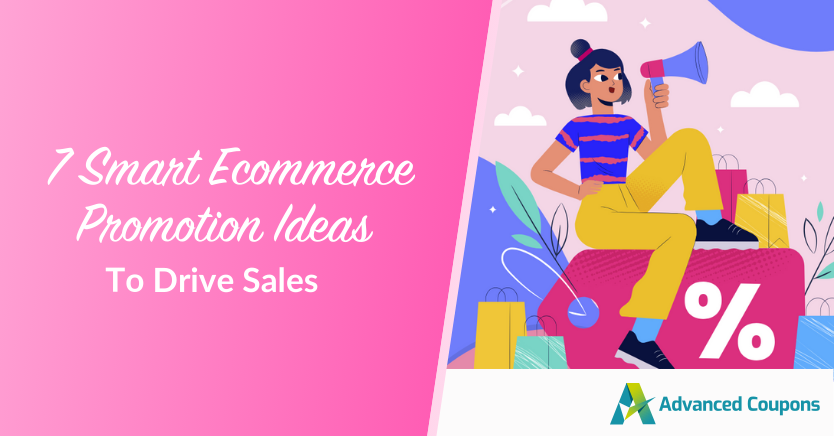 7 Smart Ecommerce Promotion Ideas To Drive Sales