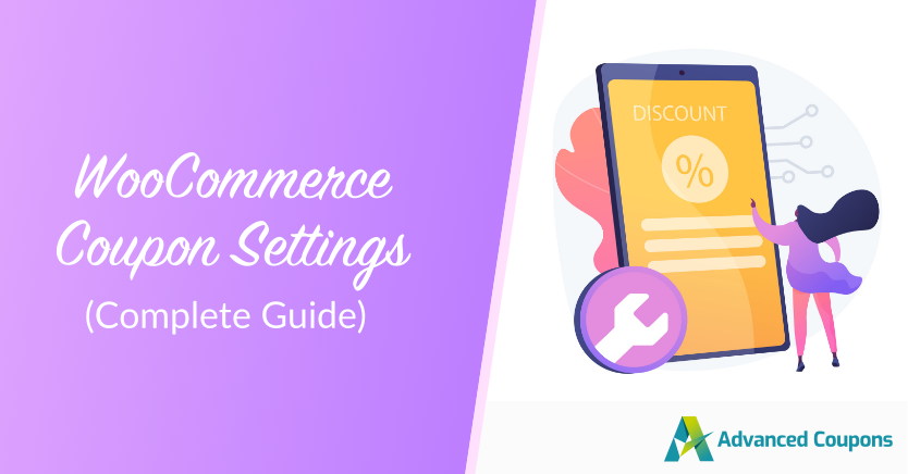 WooCommerce Coupon Settings (Complete Guide For Store Owners)