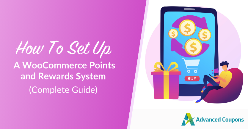 How To Set Up A WooCommerce Points And Rewards System