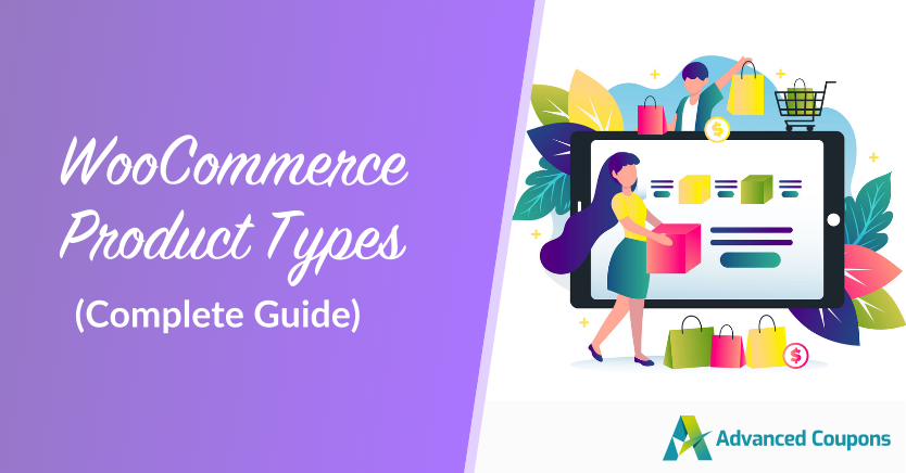 Understanding WooCommerce Product Types (Complete Guide)