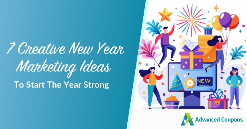 7 Creative New Year Marketing Ideas To Start The Year Strong