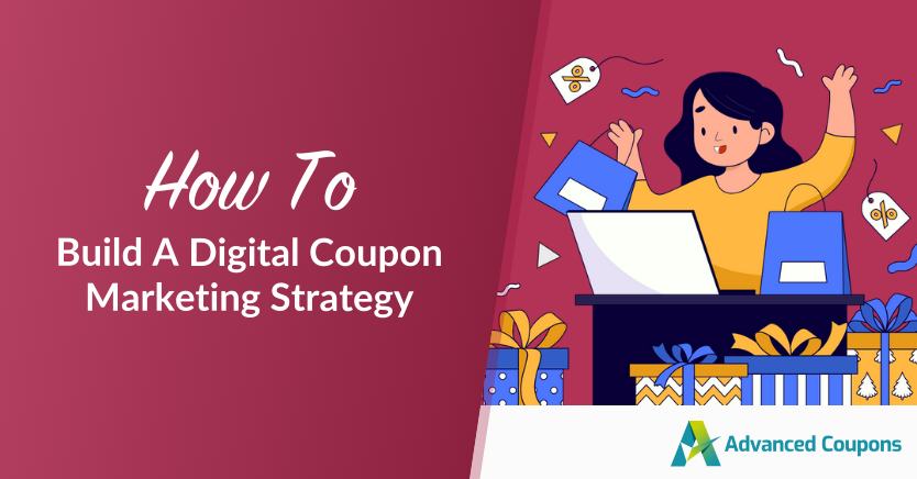 How To Build A Digital Coupon Marketing Strategy