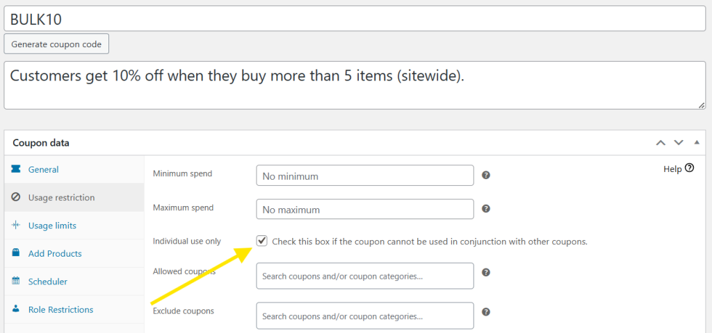 The  "Individual Use Only" checkbox under usage restrictions in WooCommerce coupon settings