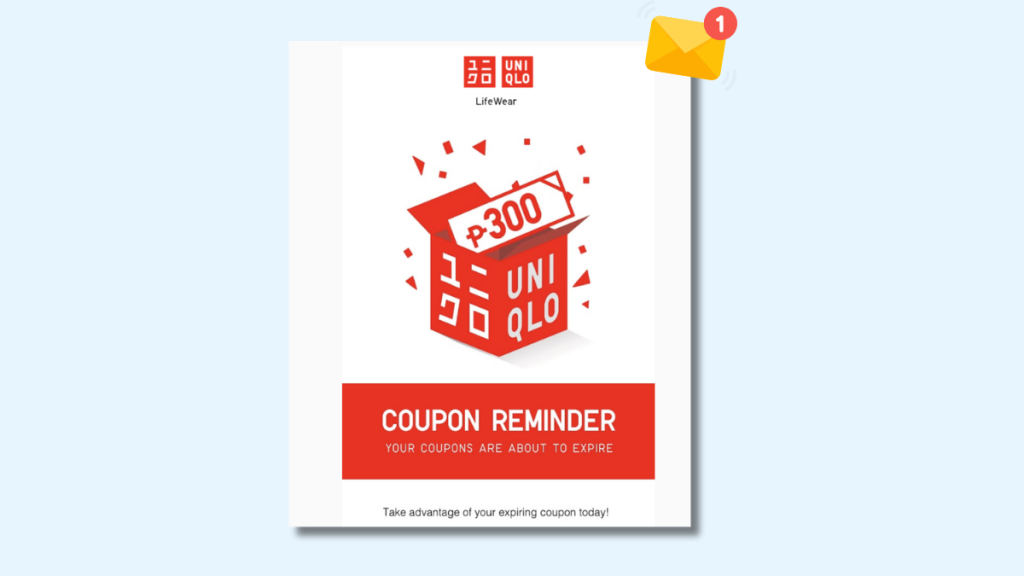 uniqlo-coupon-expiration-sample - Advanced Coupons Sample Uniqlo coupon reminder email showing a ₱300 discount notifying customers their coupon is about to expire