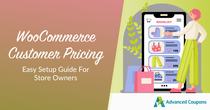 WooCommerce Customer Pricing: Easy Setup Guide For Store Owners