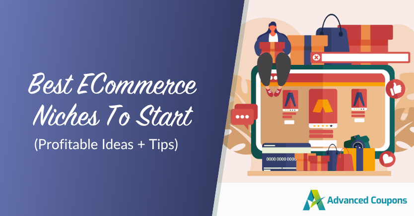 Best ECommerce Niches To Start In 2026 (Profitable Ideas) 