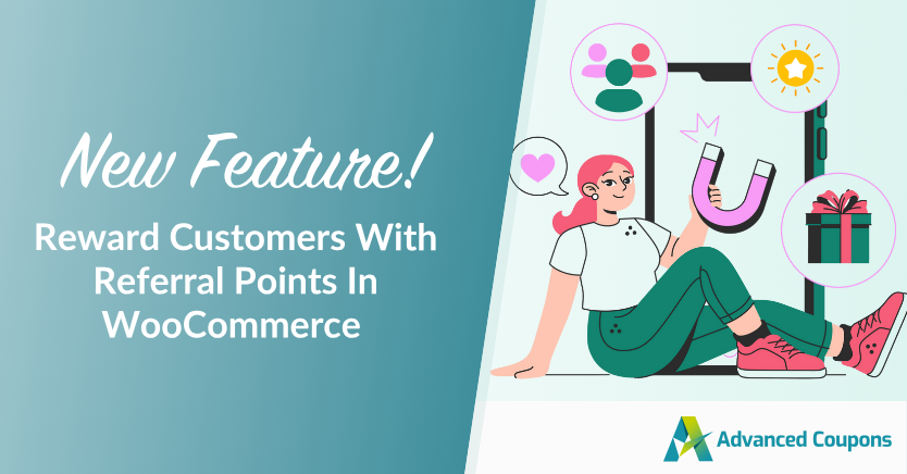 new-feature-referral-points-in-woocommerce - Advanced Coupons New Feature! Reward Customers With Referral Points In WooCommerce