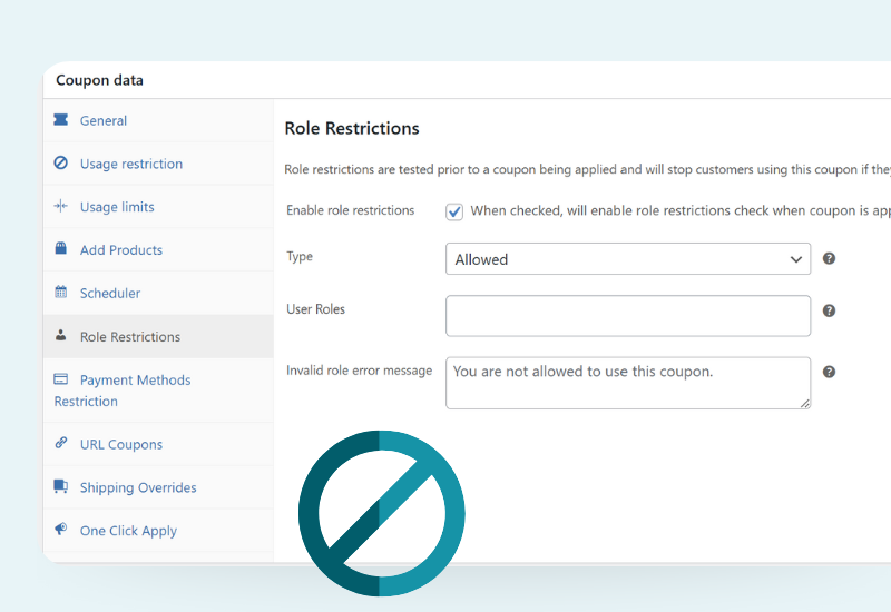 WooCommerce coupon role restrictions feature showing how to limit coupon usage based on user roles