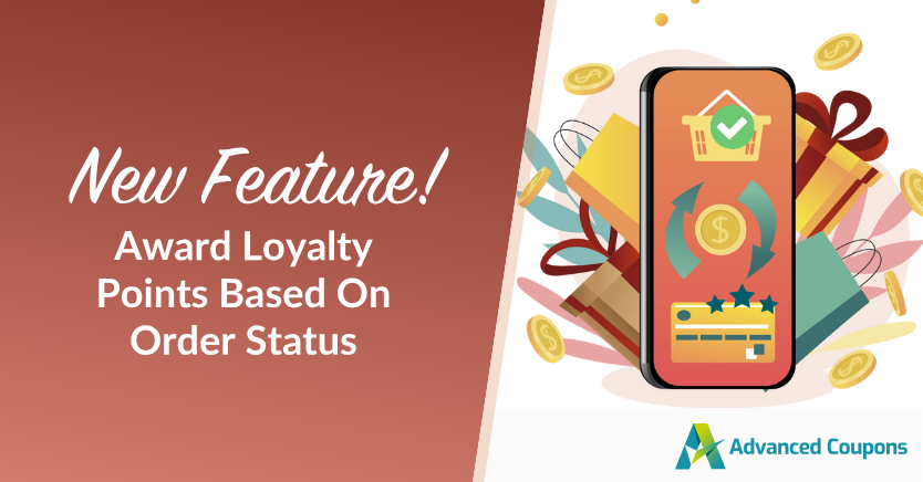 New Feature for loyalty points management - Award Loyalty Points Based On WooCommerce Order Status 