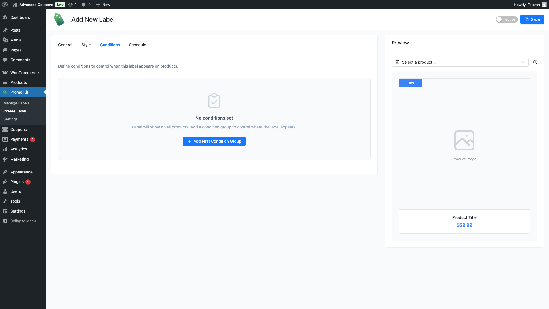advanced-promo-kit-create-label-conditions-tab-empty-1 - Advanced Coupons The Conditions tab on the Create Label page showing the empty state with Add First Condition Group button