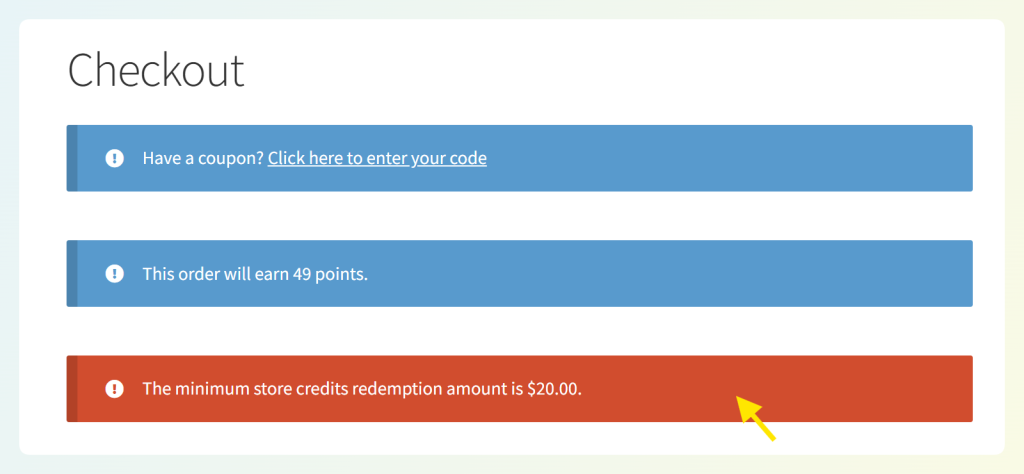 minimum-store-credit-redemption-amount-notice - Advanced Coupons Checkout error notice showing the minimum store credits redemption amount is