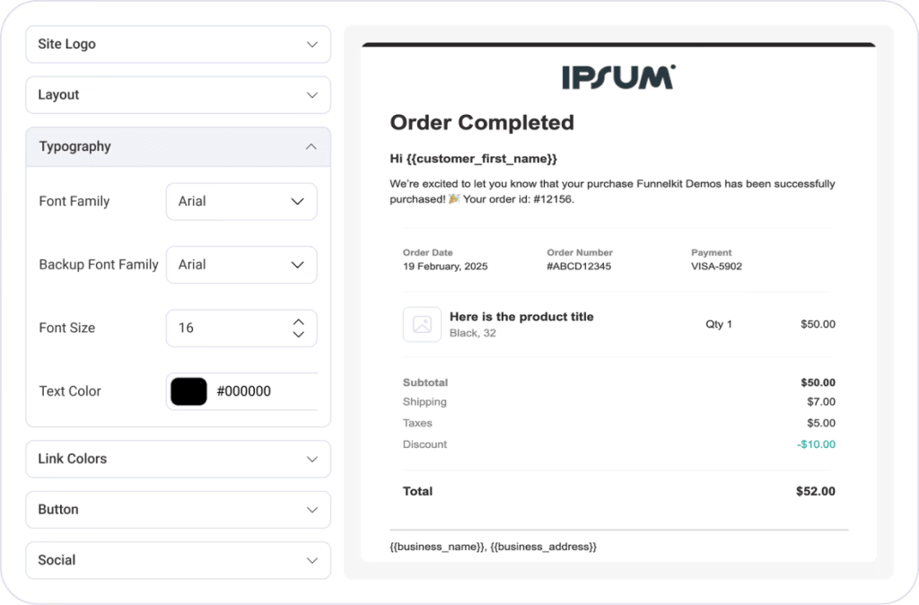Screenshot of a design editor: typography settings on the left and an order-confirmation email preview with IPSUM logo on the right.