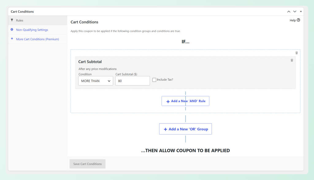 Cart Subtotal condition set to more than 