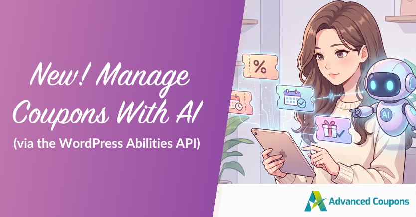 Banner showing a purple panel with 'New! Manage Coupons With AI' and a right-side illustration of a woman with a tablet and a friendly AI robot; Advanced Coupons logo at bottom right.