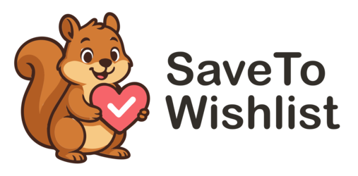 Logo SaveTo Wishlist: scoiattolo dei cartoni animati che tiene un cuore rosa con un segno di spunta, accanto al testo 'SaveTo Wishlist'.
