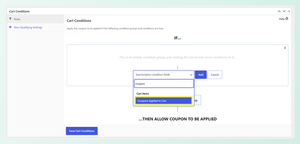 Selecting Coupons Applied In Cart from the Advanced Coupons Cart Conditions menu
