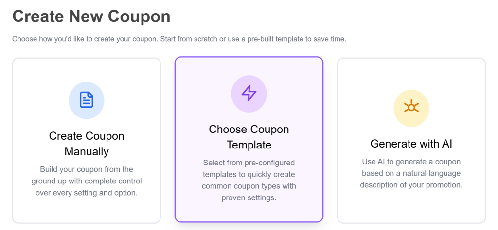 create-new-coupon-options - Advanced Coupons Drei Optionskarten zum Erstellen eines Gutscheins: Gutschein manuell erstellen, Gutscheinvonlage auswählen und mit KI generieren