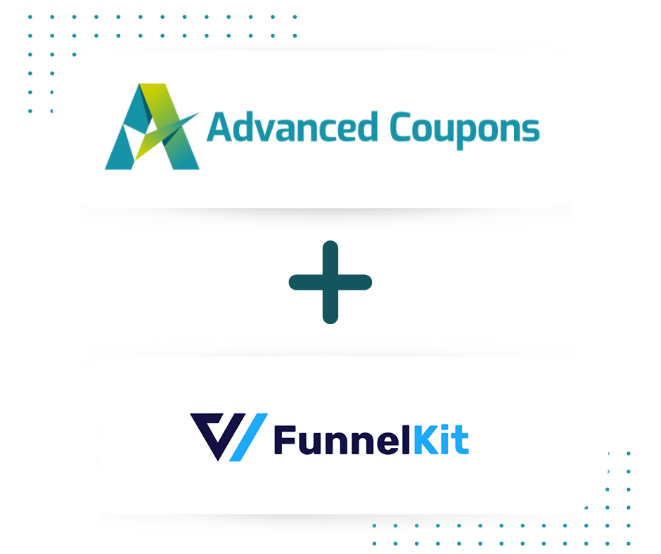 Graphic showing Advanced Coupons and FunnelKit logos with a plus sign, indicating an integration between the two tools.