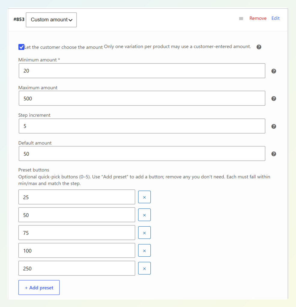 The custom amount variation with Let the customer choose the amount ticked, minimum 20, maximum 500, step 5, default 50 and five preset buttons